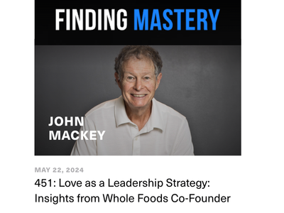 John Mackey on Finding Mastering Podcast 2024